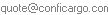 quote@conficargo.com